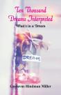 Ten Thousand Dreams Interpreted - Preview