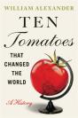 Ten Tomatoes That Changed The World - Preview