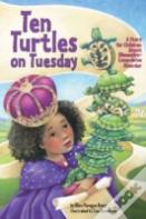 Ten Turtles On Tuesday