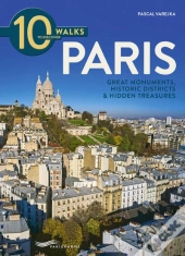 Ten Walks To Discover Paris