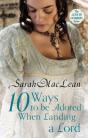Ten Ways To Be Adored When Landing A Lord - Preview