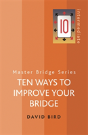 Ten Ways To Improve Your Bridge - Preview
