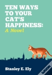 Ten Ways To Your Cat'S Happiness