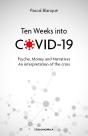 Ten Weeks Into Covid 19 - Preview