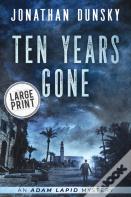 Ten Years Gone