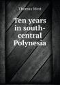 Ten Years In South-Central Polynesia - Preview