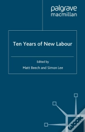 Ten Years Of New Labour