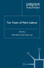 Ten Years Of New Labour - Preview