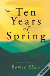Ten Years Of Spring