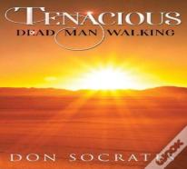 Tenacious
