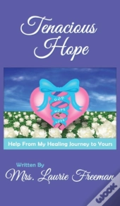 Tenacious Hope