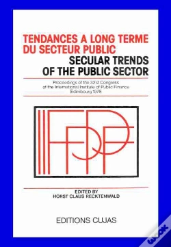 Capa do artigo Tendances À Long Terme Du Secteur Public ; 32e Congrès Edimbourg 1976