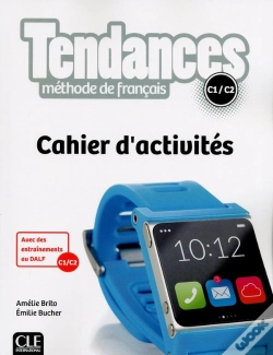 Capa do artigo Tendances : Fle ; C1/C2 ; Cahier D'Activités (Édition 2019)