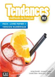 Tendances : Fle ; Niveau B2 (Édition 2021)
