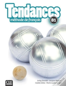 Capa do artigo Tendances : Méthode De Français ; B1 ; Manuel De L'Élève