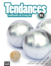 Tendances : Méthode De Français ; B1 ; Manuel De L'Élève
