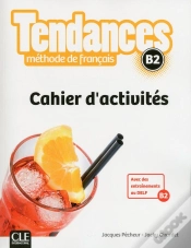 Capa do artigo Tendances : Méthode De Français ; B2 ; Cahier D