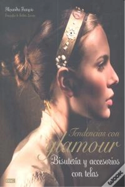 Capa do artigo Tendencias Con Glamour. Bisutería Y Accesorios Con Telas