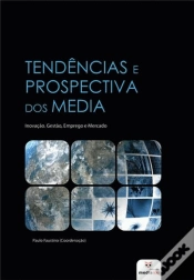 Capa do artigo Tendências e Prospectiva dos Media