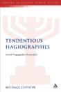 Tendentious Hagiographies - Preview