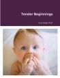 Tender Beginnings - Preview