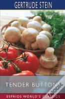 Tender Buttons (Esprios Classics)