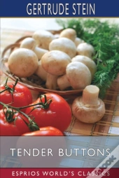 Tender Buttons (Esprios Classics)