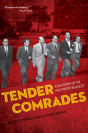 Tender Comrades - Preview
