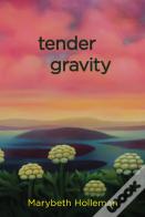 Tender Gravity