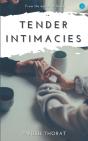 Tender Intimacies - Preview