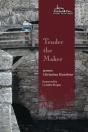 Tender The Maker - Preview