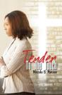 Tender To The Touch - Preview