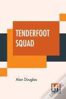 Tenderfoot Squad