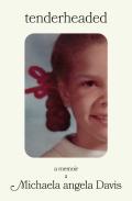 Tenderheaded