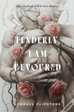 Capa do artigo Tenderly, I Am Devoured