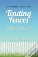 Tending Fences