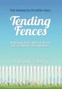 Tending Fences - Preview