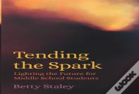 Tending The Spark