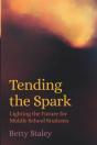 Tending The Spark - Preview