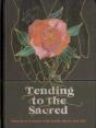Tending To The Sacred - Preview