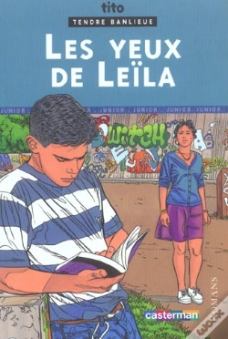 Capa do artigo Tendre Banlieue T.1 ; Les Yeux De Leila