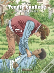 Capa do artigo Tendre Banlieue Tome 2 ; Le Grand Frère