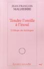 Tendre L'Oreille A L'Inoui - Preview