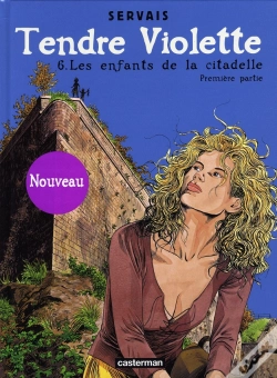 Capa do artigo Tendre Violette T.6 ; Les Enfants De La Citadelle 1ère Partie