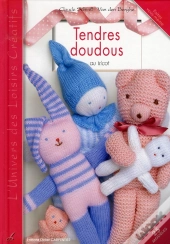 Tendres Doudous Au Tricot ; 20 Modèles