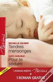 Tendres Mensonges - Pour Te Seduire - Celibataire A La Carte
