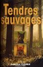 Tendres Sauvages - Preview