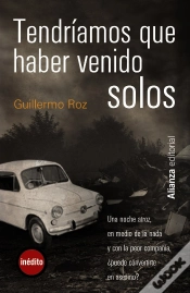 Capa do artigo Tendríamos Que Haber Venido Solos