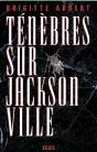 Tenebres Sur Jacksonville - Preview