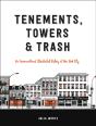 Tenements, Towers & Trash - Preview